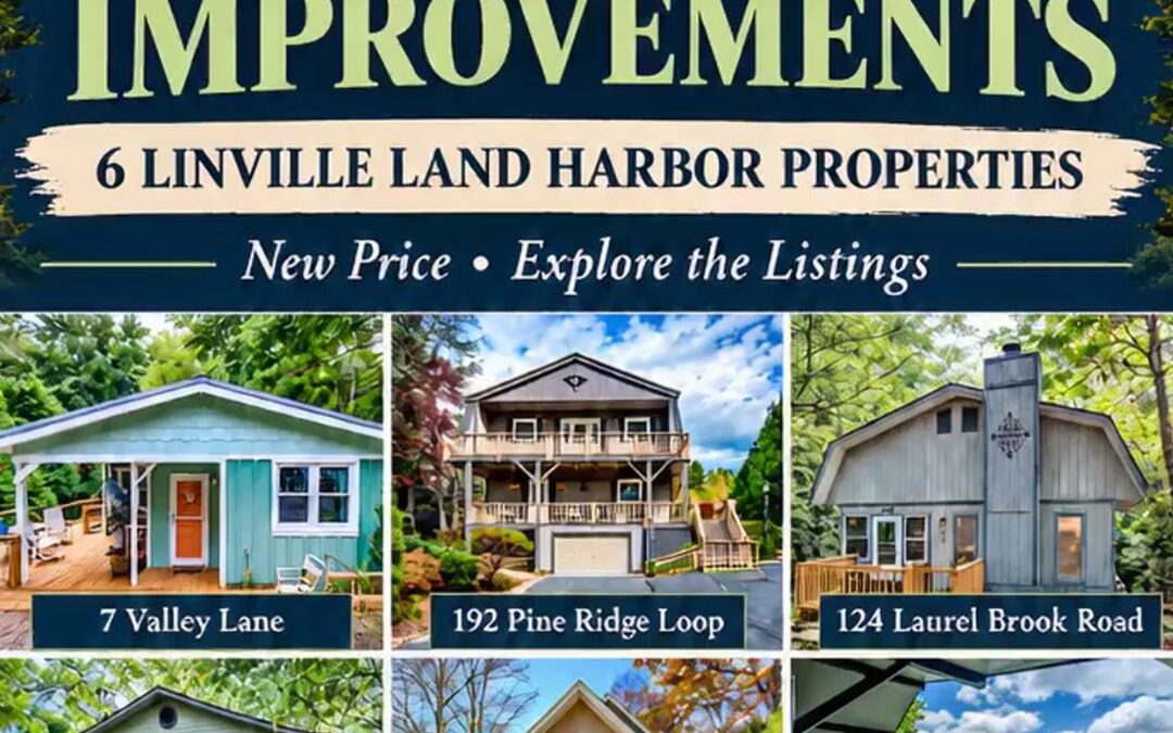 Price Improvements in Linville Land Harbor: 6 Homes to Take Another Look At